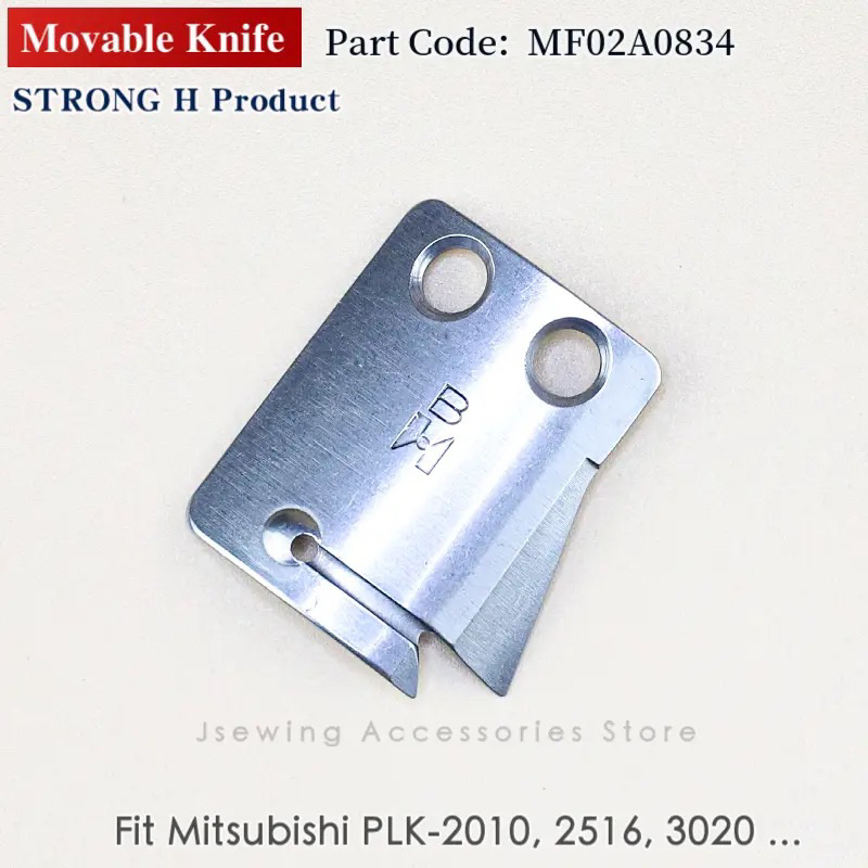 MF02A0834 - Movable knife mesin jahit Mitsubishi PLK / LS series