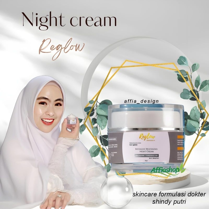 nightcream reglow | krim malam | cream | cream glowing | krim reglow | reglow skincare |reglow origi