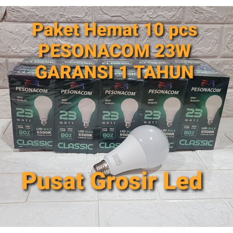 PAKET HEMAT 10 PCS LAMPU LED PESONACOM CLASSIC 23 WATT CAHAYA PUTIH BERGARANSI 1 TAHUN