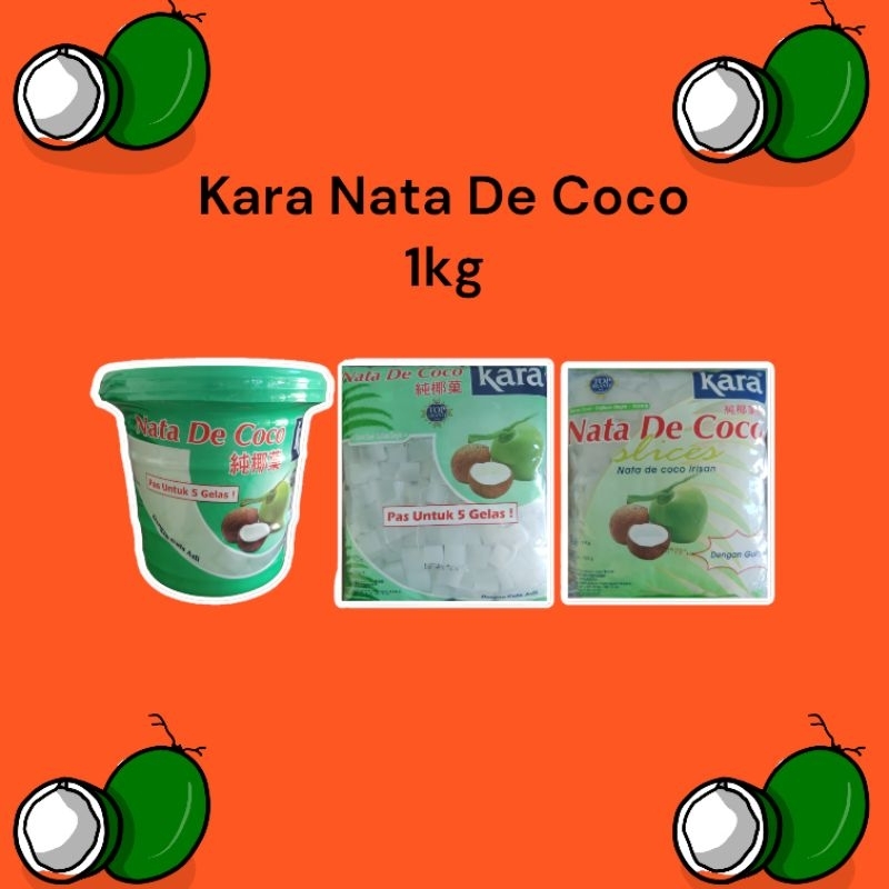 

Kara Nata De Coco 1 kg / Nata Decoco