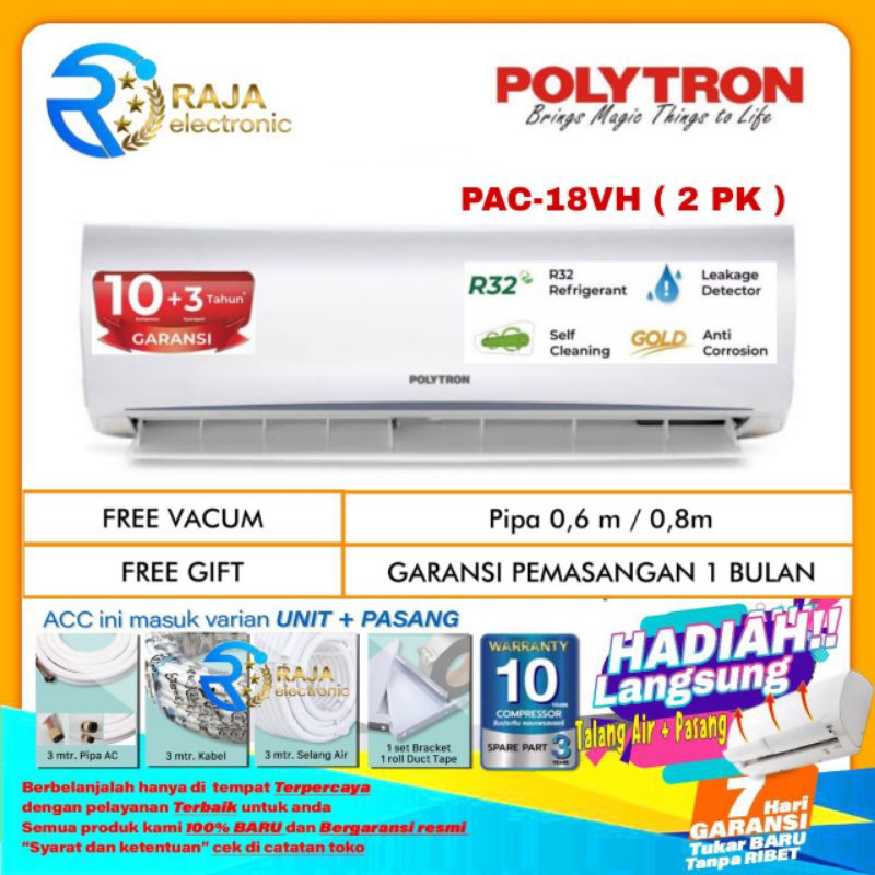 AC POLYTRON 2 PK PAC 18VH Deluxe 2 + instalasi pemasangan