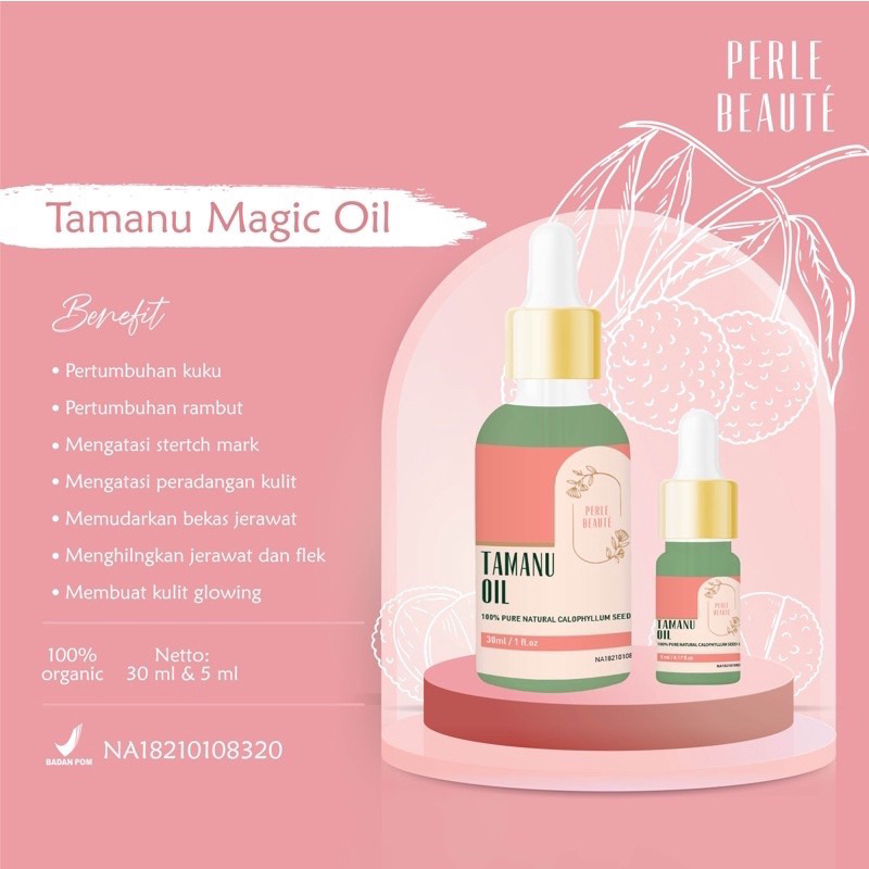 Tamanu Oil Perle Beaute Glowing Skin BPOM Magic Oil | Oil Bopeng &amp; Bekas Jerawat