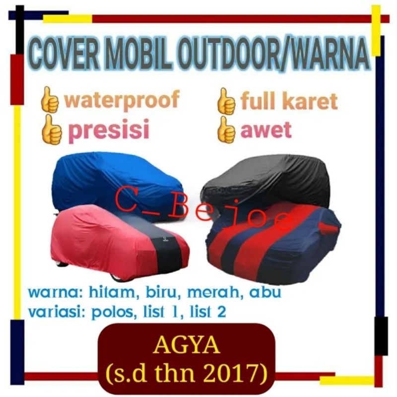 Cover Sarung Mobil Selimut Penutup Tutup Body Mobil Waterproof Outdoor agya / ayla