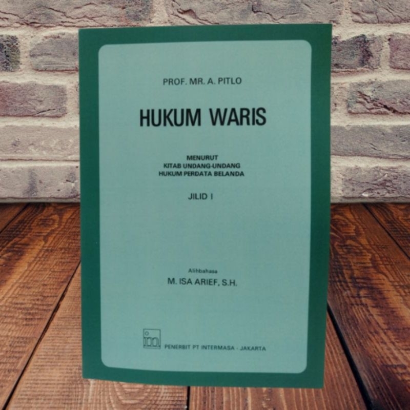 BUKU HUKUM WARIS JILID 1 (Menurut Kitab Undang Undang Hukum Perdata Belanda)