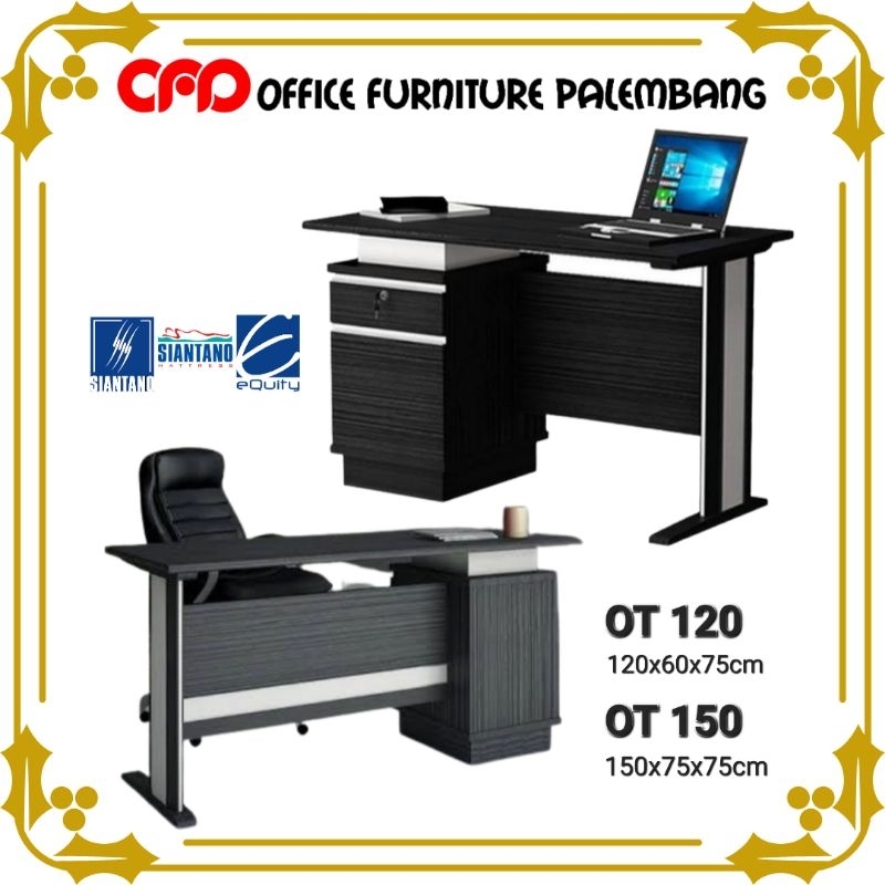 meja kantor siantano OT 120 OT 150 meja kerja meja tulis meja staff 1/2 biro