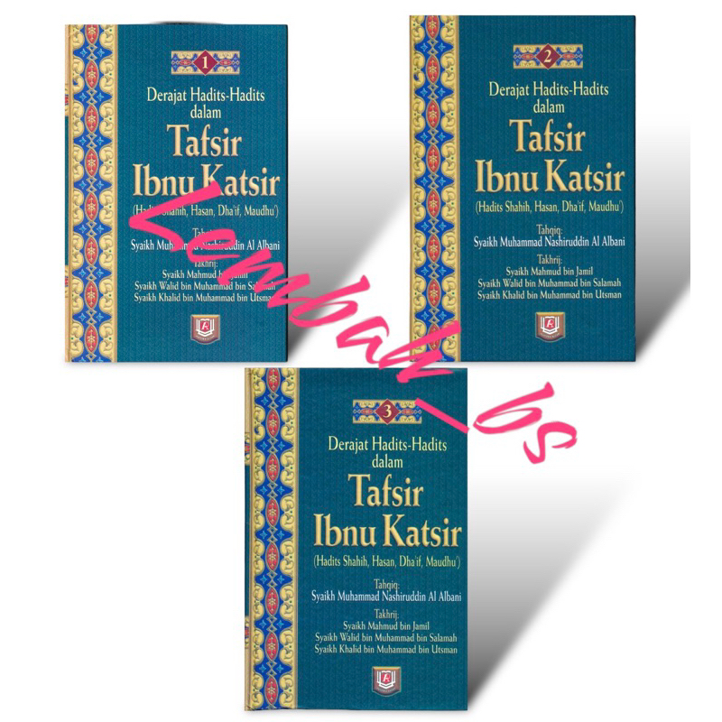 

Derajat Hadits-hadits dalam Tafsir Ibnu Katsir