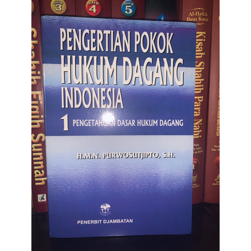 

Pengertian Pokok Hukum Dagang Indonesia