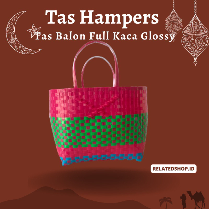 ANYAMAN TAS BALON PREMIUM || HAMPERS LEBARAN || TAHLILAN || TAS BELANJA