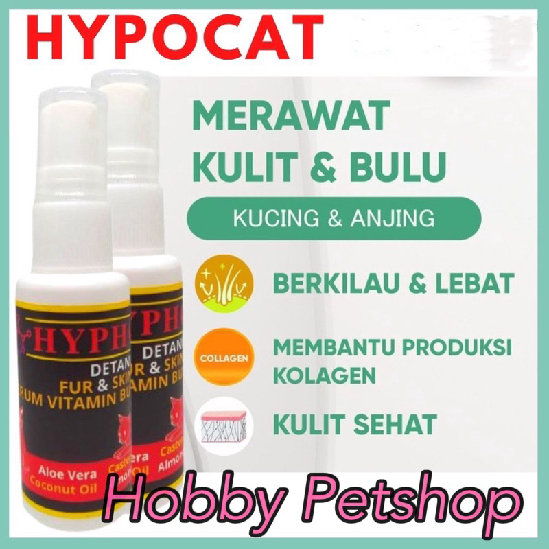 Hypocat 30ml - serum vitamin bulu dan kulit anti rontok kucing anjing hypo cat spray dog