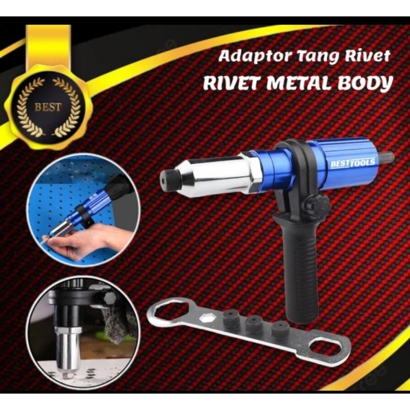 Riveter Adaptor BODY BESI BESTTOOLS Body Metal Rivet Bor Konektor Adapter Riveter Rivet Gun Adapter 