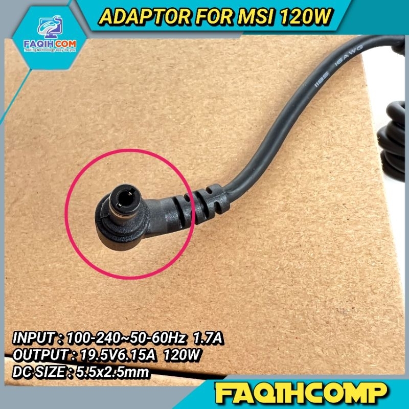 ADAPTOR CHARGER MSI GF63 GL62 PE60 MS-16J5 MS-16GF 19.5V 6.15A 120W DC (5.5*2.5mm)