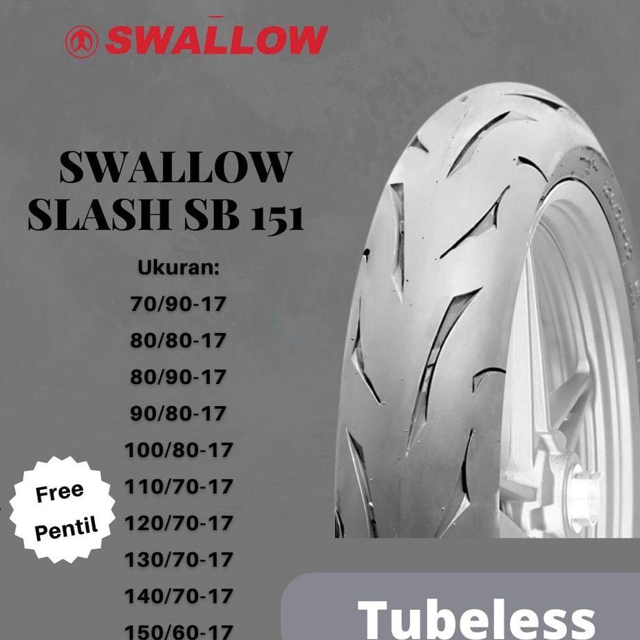 SWALLOW SLASH Ban Motor Ring 17 130/70 140/70 150/60 Ban Motor Ban Luar Motor Ring 17 Ban Motor Tubles