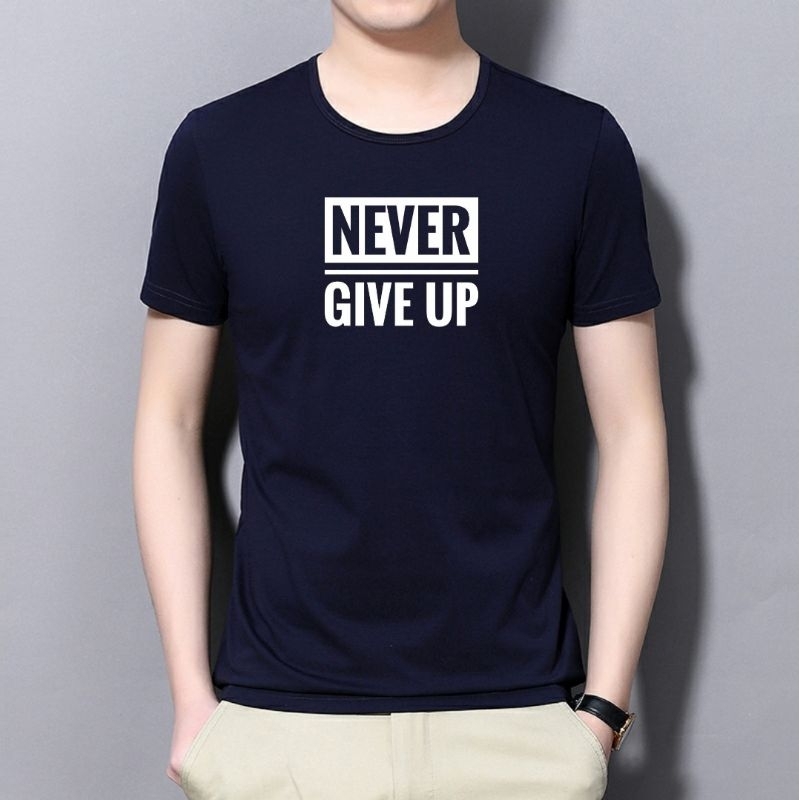 Kaos Never Give Up Pria Lengan Pendek Kaos Distro Baju Lengan Pendek Cowok Cod