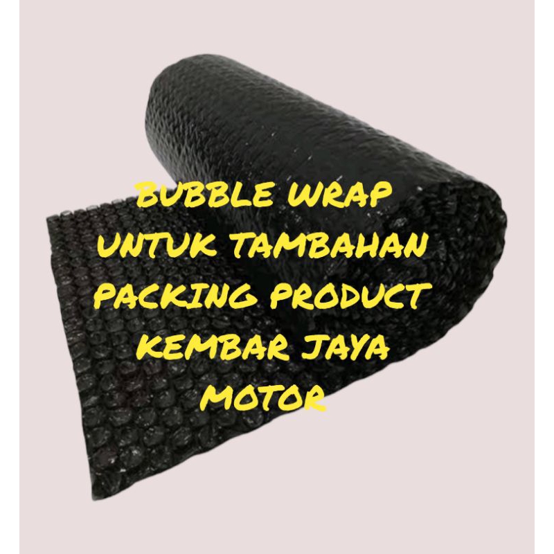 

BUBBLE WRAP UNTUK TAMBAHAN PACKING PRODUCT TOKO KJM