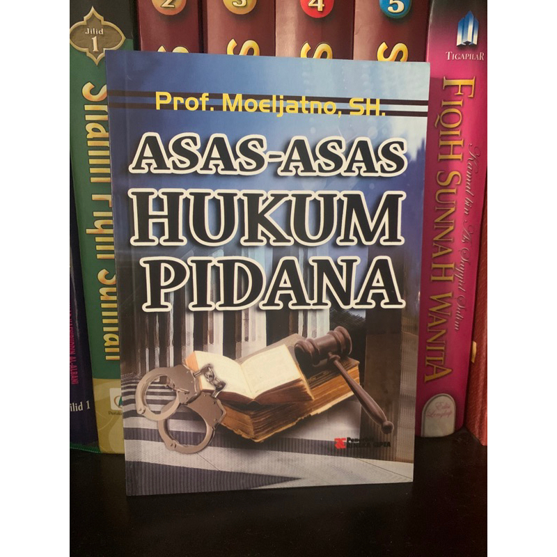 

Asas - Asas Hukum Pidana Prof. Mulyatno