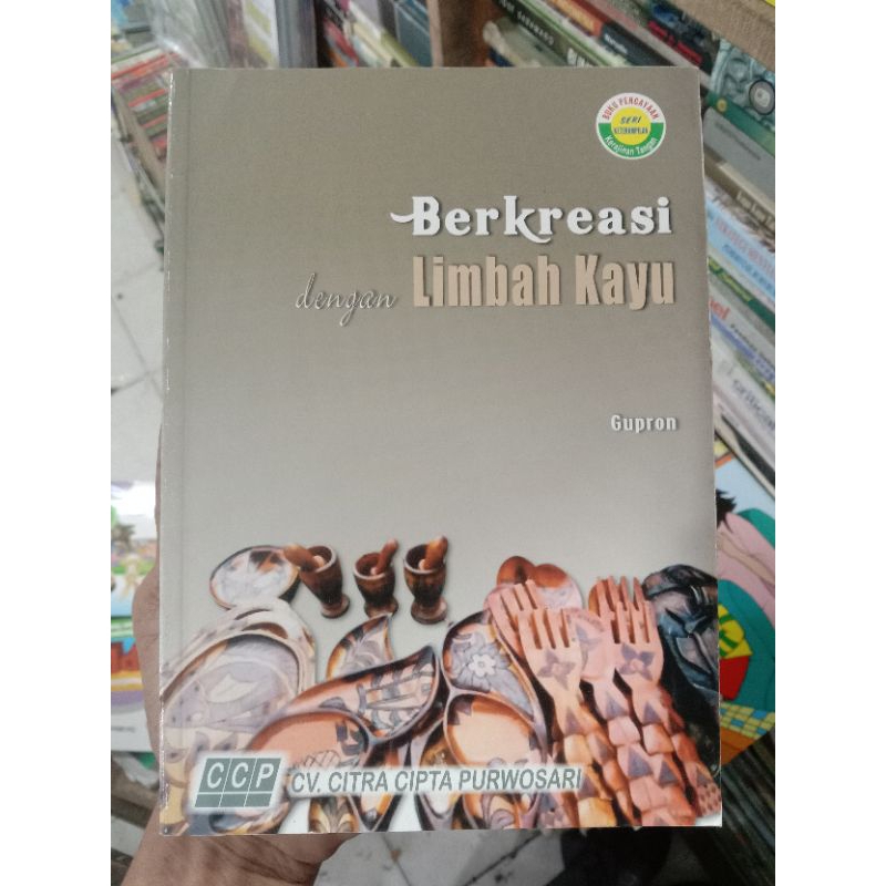 Berkreasi dengan Limbah Kayu.
