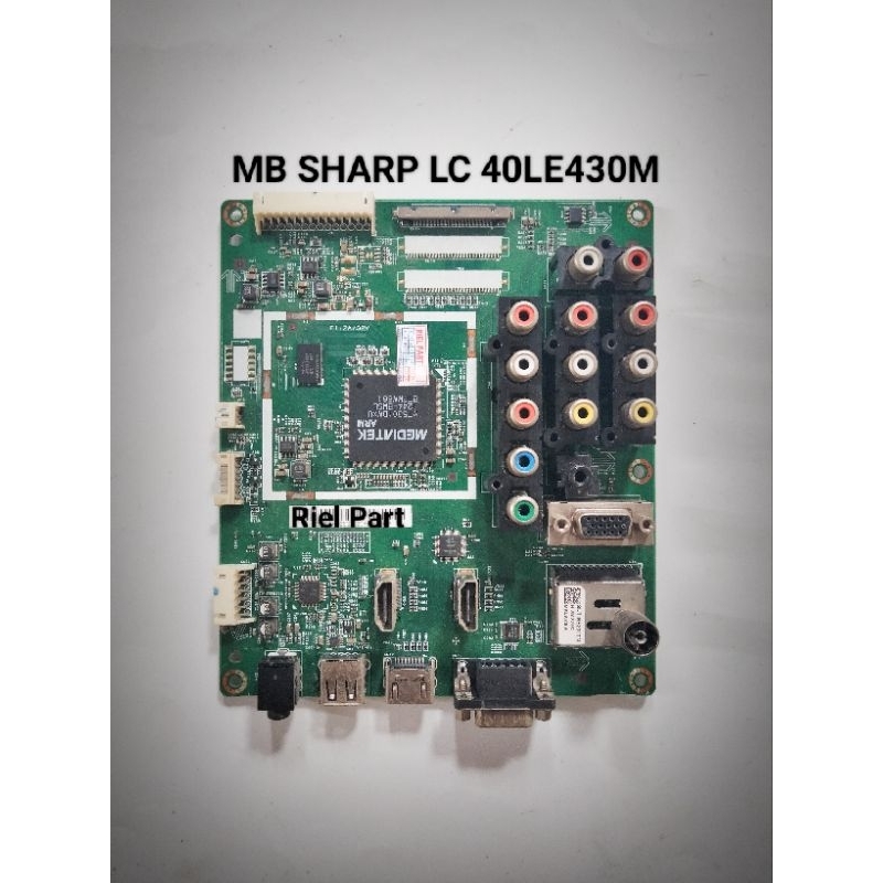 MB - MAINBOARD - MOBO MODULE MOTHERBOARD MESIN TV LED SHARP AQUOS LC-40LE430M - LC 40LE430M - 40LE43