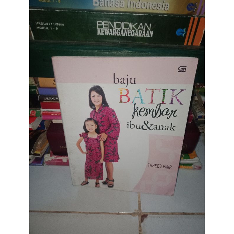 BUKU ASLI BAJU BATIK KEMBAR IBU DAN ANAK
