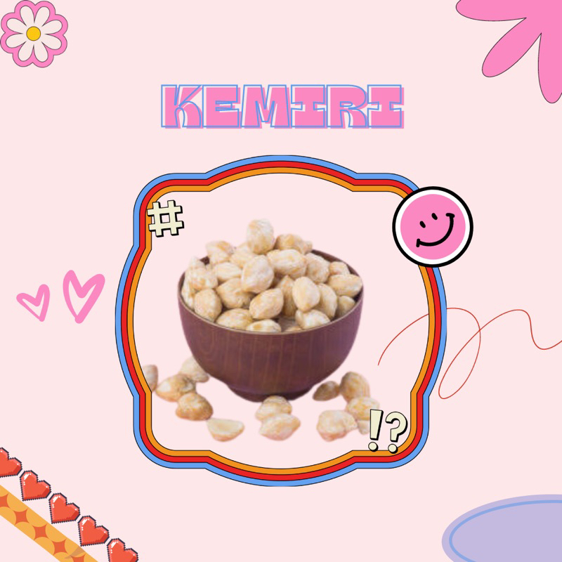 

KEMIRI GELONDONG & PECAH