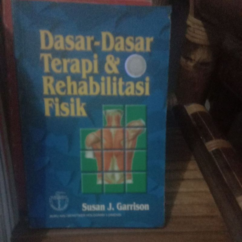 buku dasar-dasar terapi dan rehabilitasi fisik