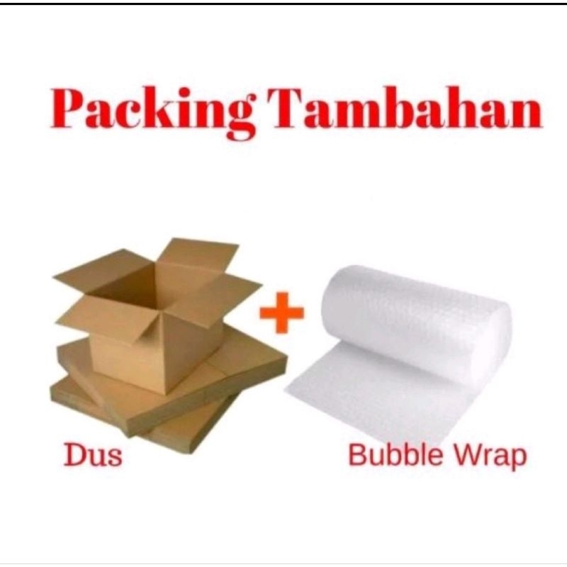 

EXTRA KARDUS DAN EXTRA BUBLE WARP PACKINGAN