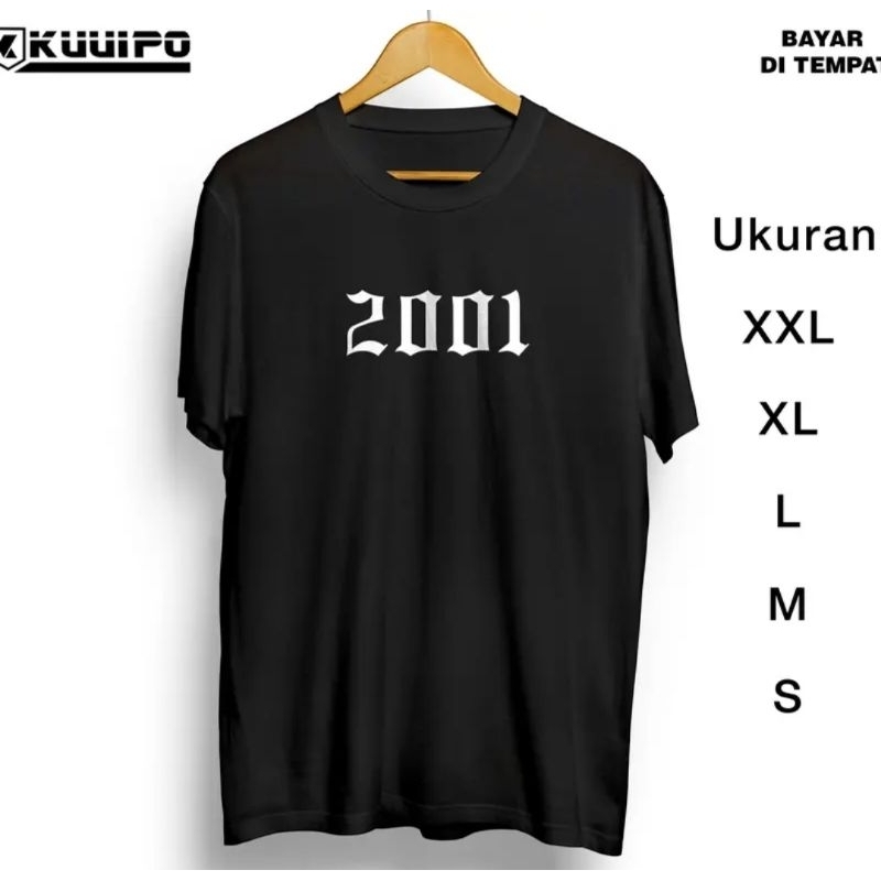 KAOS TAHUN KELAHIRAN 2001 KAOS NOSTALGIA