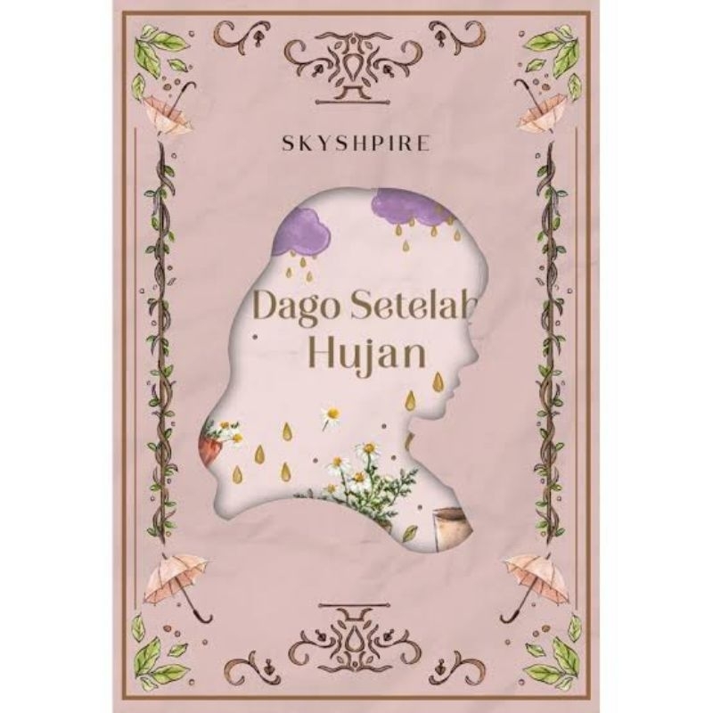 Novel Dago Setelah Hujan - Skysphire - Akad