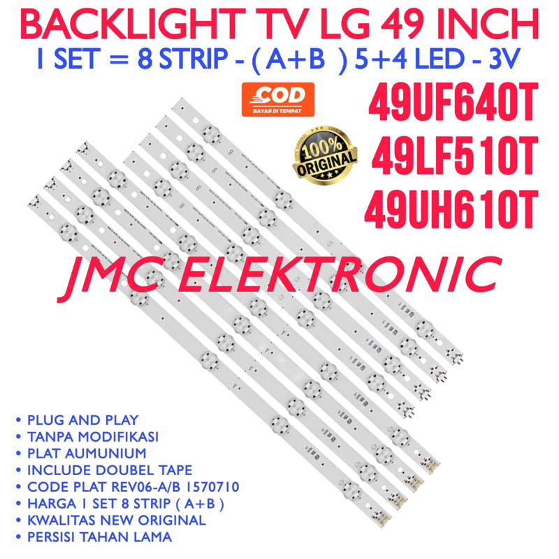 BACKLIGHT TV LED LG 49 INC 49UF640T 49LF510T 49UH610T 49UF640 49LF510 49UH610 LAMPU BL 49IN 9K 3V