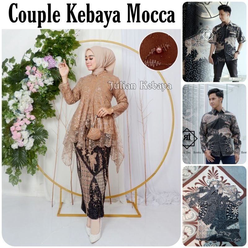 COUPLE KEBAYA MOCCA / SET KEBAYA COUPLE BAJU BATIK LAMARAN MODERN / SERAGAMAN BATIK KELUARGA SR MOCC