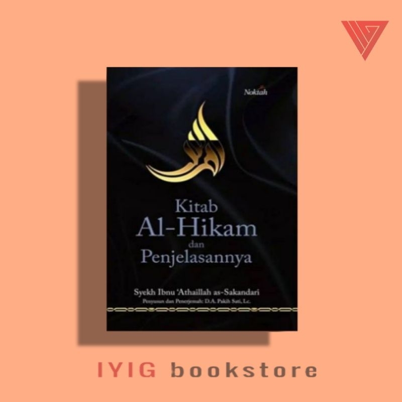 Jual Buku Kitab Al Hikam Dan Penjelasannya   Syekh Ibnu 'Athaillah As