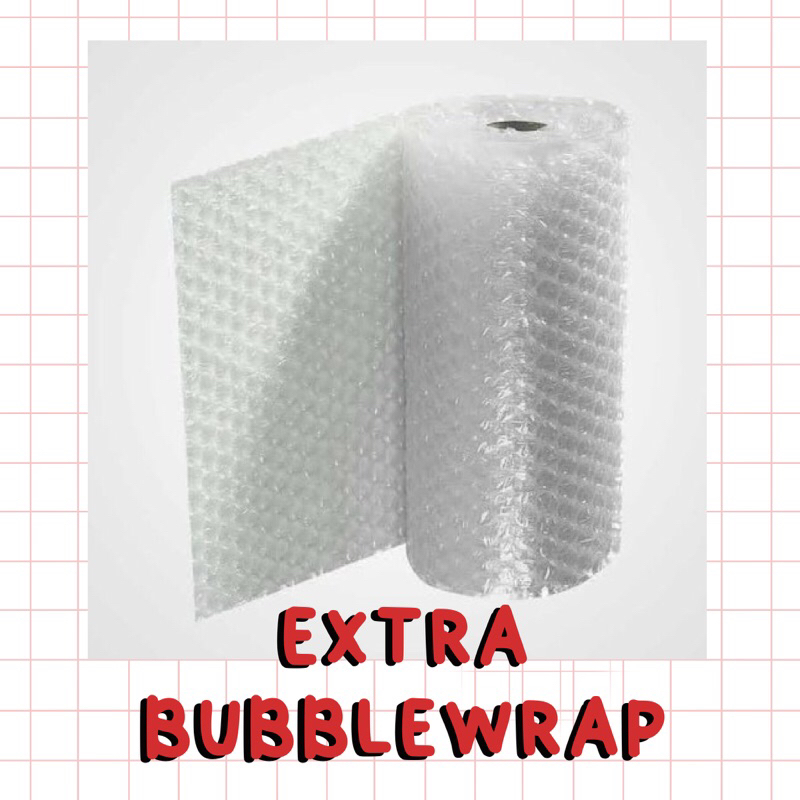 

EXTRA BUBBLEWRAP