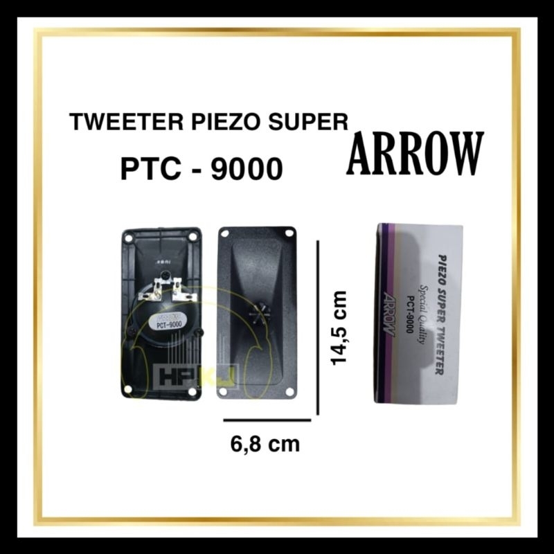 TWEETER PIEZO SUPER PCT-9000 ARROW tweeter piezo