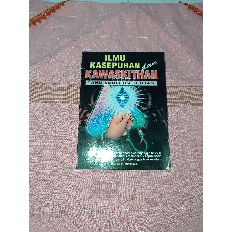 BUKU ILMU KASEPUHAN DAN KAWASKITHAN TAHU SEBELUM TERJADI