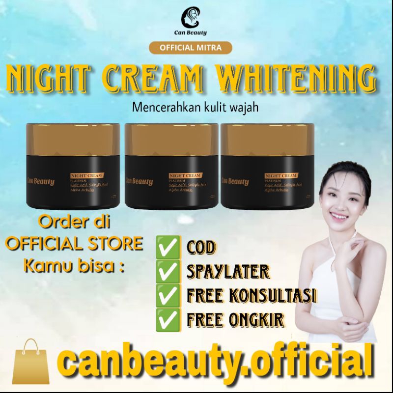 NIGHT CREAM WHITENING - CAN BEAUTY OFFICIAL - SKINCARE BPOM - ORIGINAL