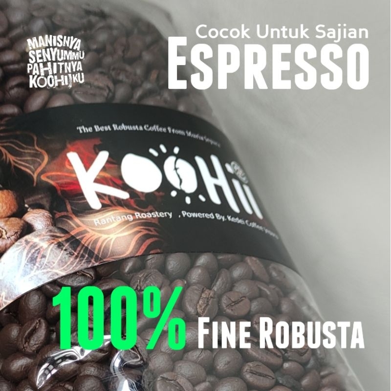 

Koohii Kopi Fine Robusta 1Kg