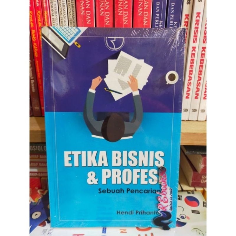

Etika Profesi dan Bisnis - Hendi Prihanto