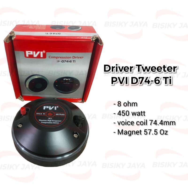 Driver Tweeter PVI D74-6 TI