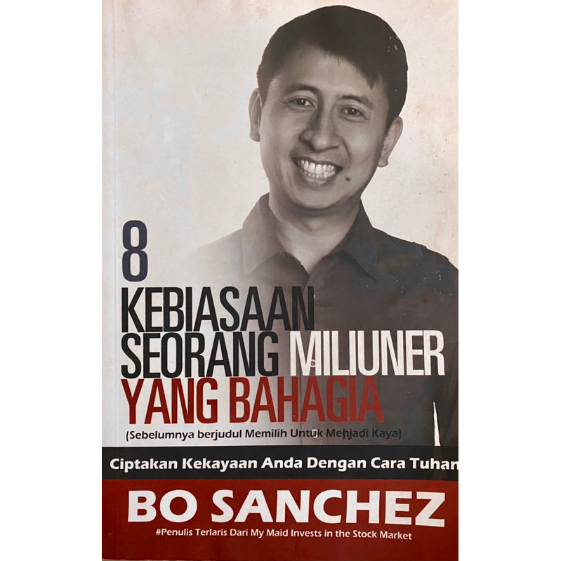 8 Kebiasaan Seorang Miliuner Yang Bahagia Bo Sanchez