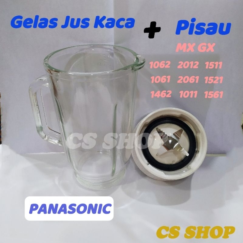 Gelas Jus Kaca+Pisau Mounting Blender Panasonic Type Mx 1462,Mx 1061, Mx 1062,Mx 1011,Mx 1521/Gelas Jus Kaca+Pisau Jus