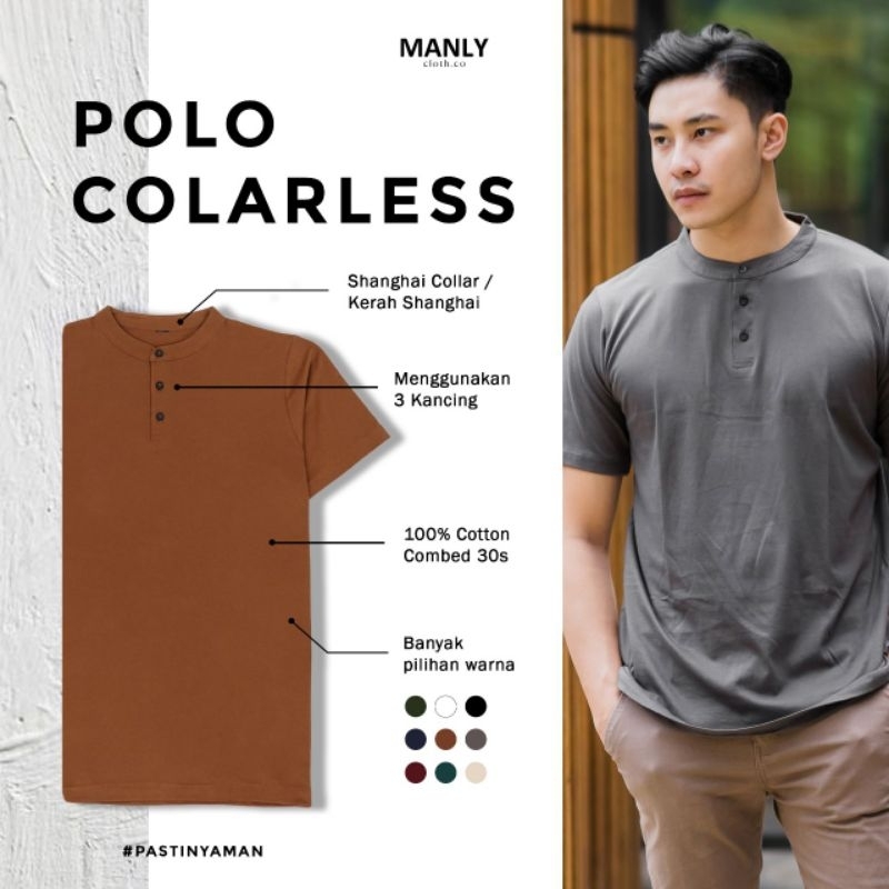 MANLY POLO COLARLESS / Kaos Polo / Polo Shanghai