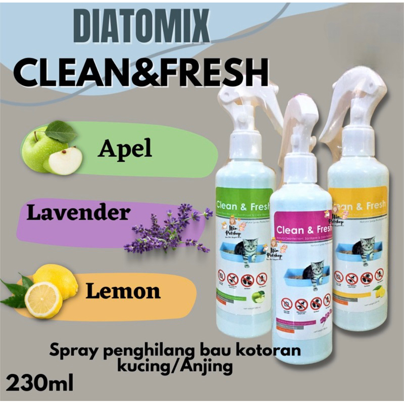 DIATOMIX CLEAN &amp; FRESH 230ml - DIATOMIX PENGHILANG BAU - SPRAY PENGHILANG BAU KANDANG KUCING ANJING