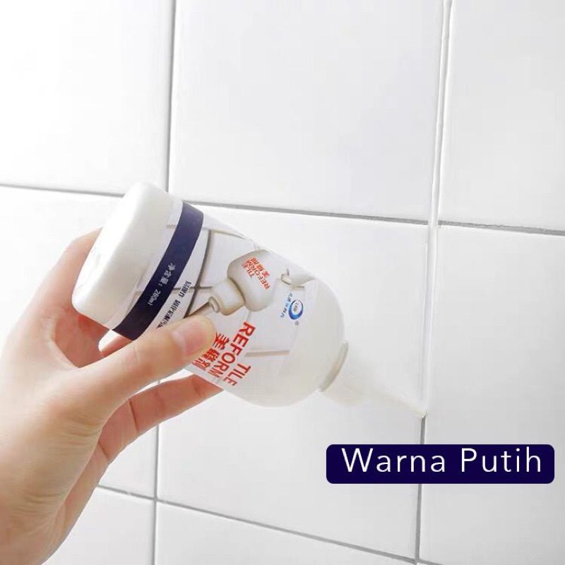 Tile Reform Waterproof Krim Pengisi Celah Nat Keramik 150ml / Lem Reparasi Perbaikan Dinding Tembok Retak Cairan Pelapis Sela