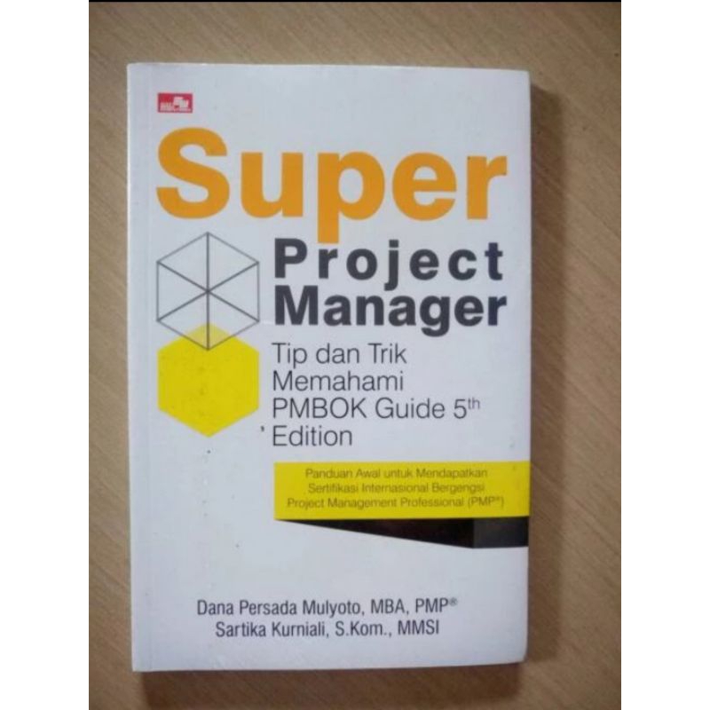 Super Project Manager Tip & Trik Memahami PMBOK Guide 5th Edition (Indonesian Edition)