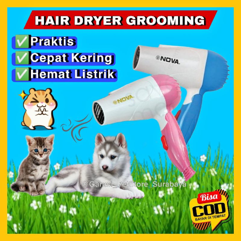 GPSS- Hair Dryer Kucing Anjing Kelinci Musang Hair Dryer Grooming Hewan Hair Dryer Pengering Rambut Pengering Bulu Kucing Hair Dryer Anjing Shampoo Kucing Shampoo Anjing Anti Kutu Handuk Kucing Handuk Anjing Sisir Kucing Sisir Anjing Hair Dryer Nova