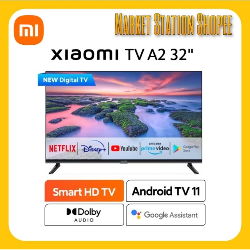 Smart TV Xiaomi Mi TV A2 32 Inch Digital Android 11 (MEDAN/LUAR KOTA)