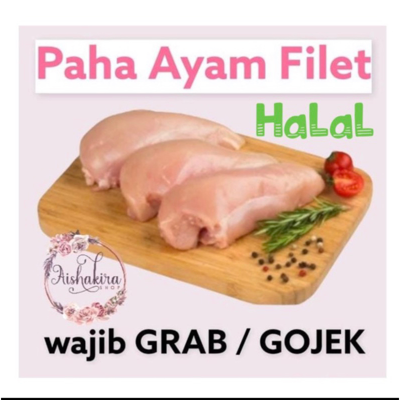 

Paha Ayam fillet Boneless FROZEN