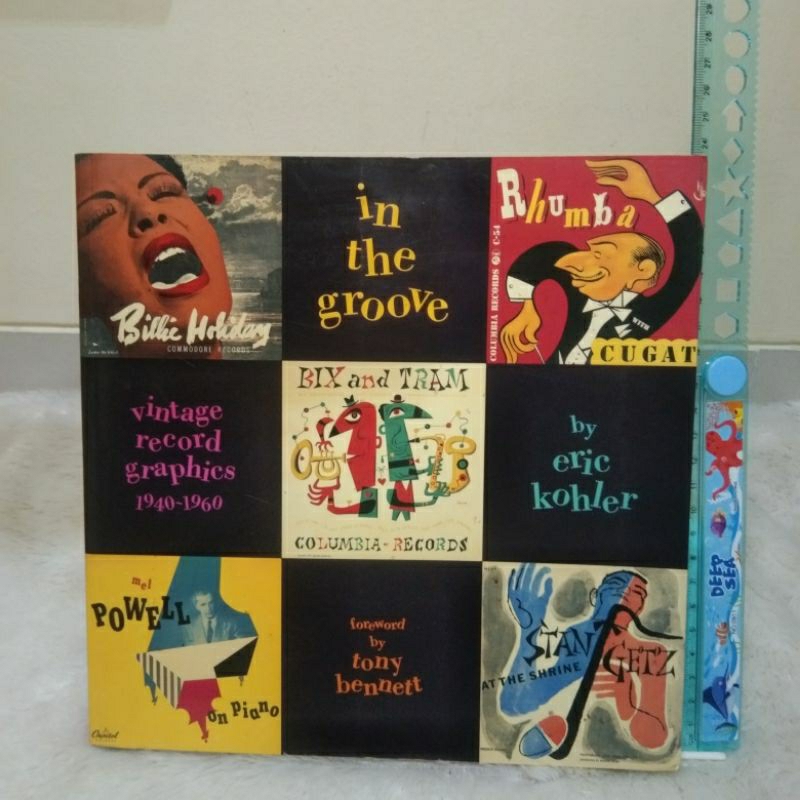 Buku IN THE GROOVE : VINTAGE RECORD GRAPHICS 1940 - 1960 by Eric Kohler