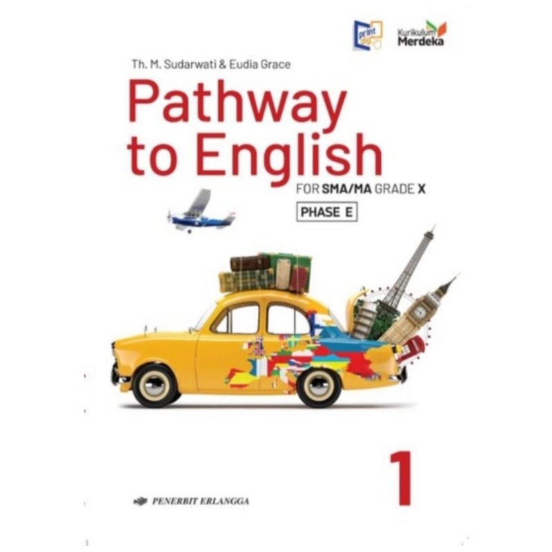 

Pathway to English SMA kelas 1 kurikulum merdeka (original)