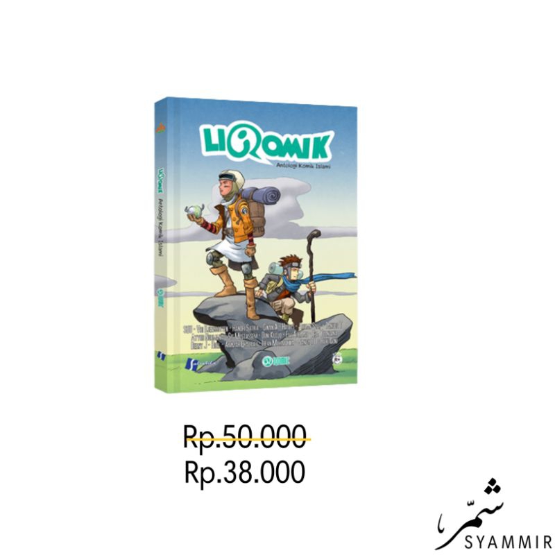 Liqomik : Antologi Komik Islam