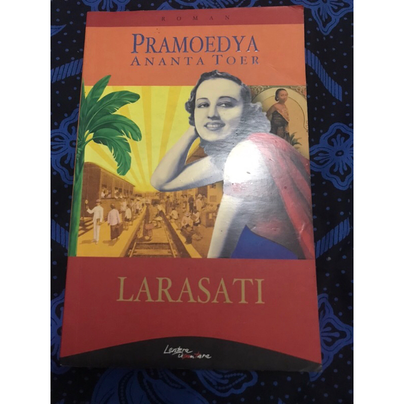 Larasati - Pramoedya Ananta Toer
